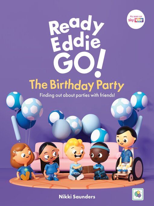Title details for Ready Eddie Go! the Birthday Party by Nikki Saunders - Available
